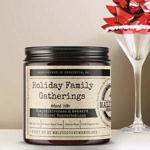 Holiday Family Gatherings - Infused With: "Competitiveness & Awkward Political Conversations"