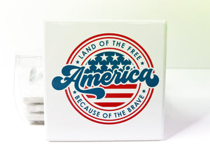 Patriotic Coasters - Set of 4 - Land of the Free