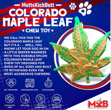 Load image into Gallery viewer, COLORADO MAPLE LEAF DURABLE NYLON DOG CHEW TOY