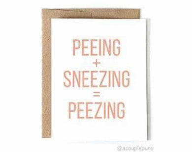 Peeing + Sneezing = Peezing