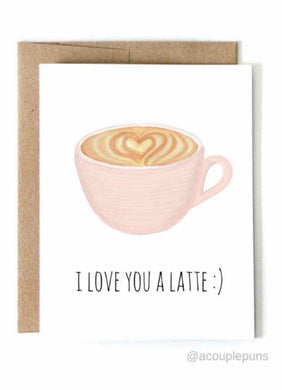 I Love You A Latte