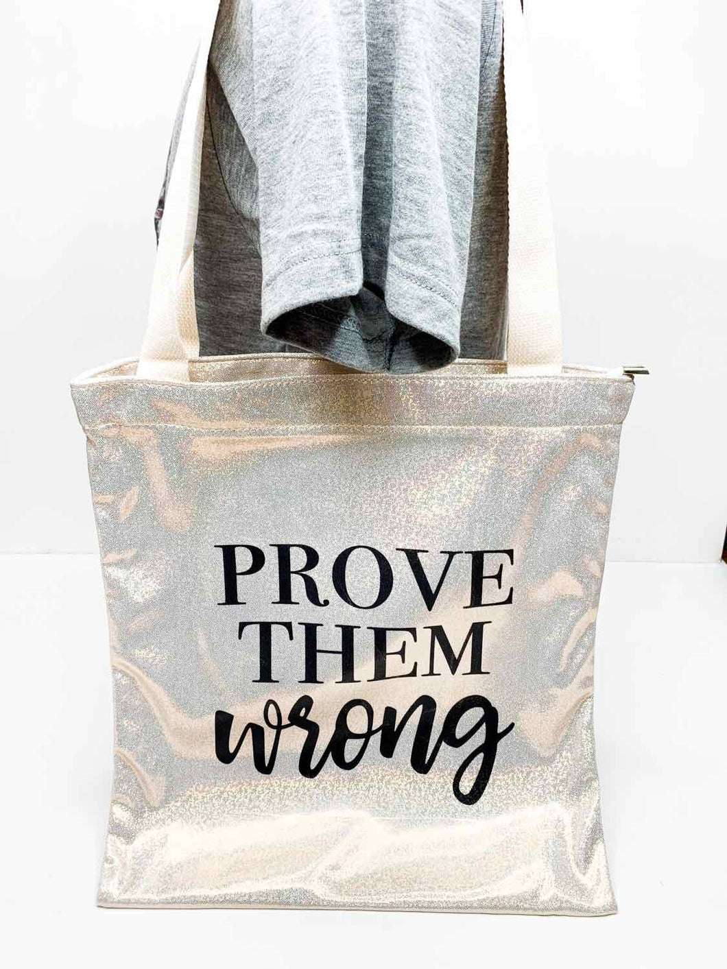 Sparkle Tote - Prove Them Wrong