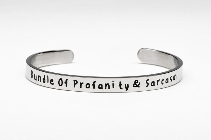 xxxBundle of Profanity & Sarcasm - Cuff Bracelet
