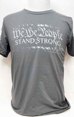 We The People Stand Strong - Grey w/White