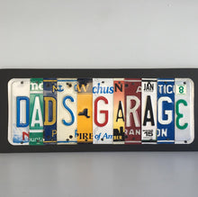 Load image into Gallery viewer, DAD&#39;S GARAGE by Unique Pl8z  Recycled License Plate Art - Unique Pl8z