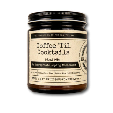 Coffee 'Til Cocktails - Infused with 