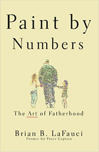 Paint By Numbers - The Art of Fatherhood
