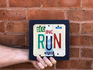 RUN by Unique Pl8z  Recycled License Plate Art - Unique Pl8z