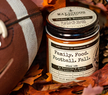 Load image into Gallery viewer, Family. Food. Football. Fall. - Infused With &quot;My Favorite F-Words. (Just Kidding. It&#39;s &quot;Fuck.&quot;) Scent: Bonfire
