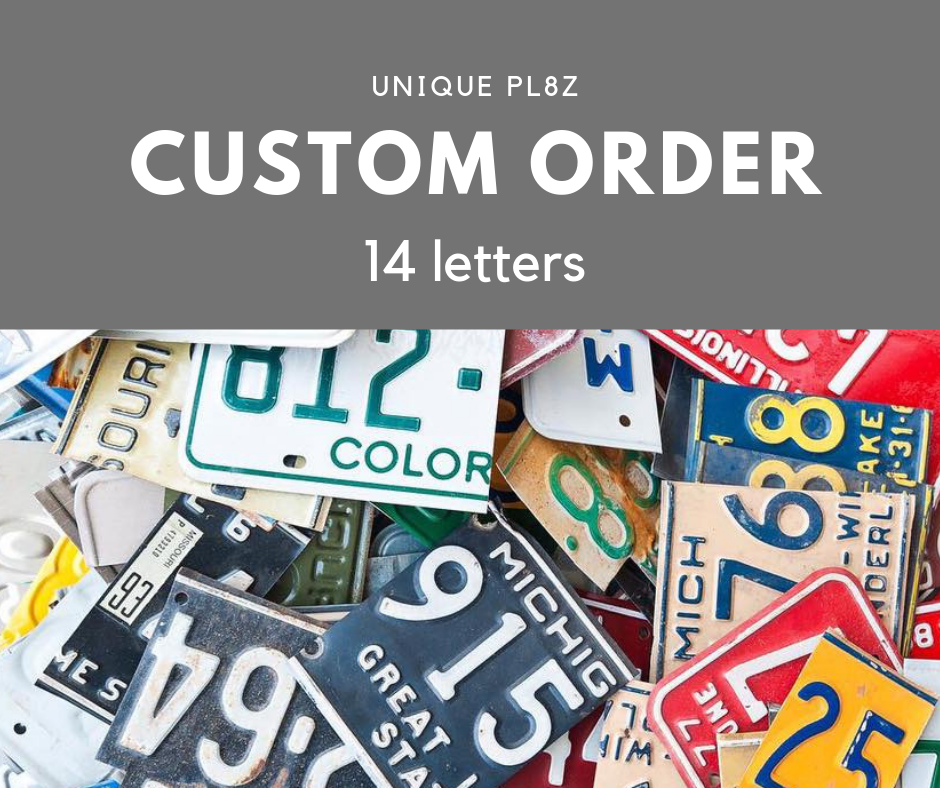 Custom Order - 14 letter sign - you choose the letters - Unique Pl8z