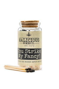 You Strike My Fancy - Matches