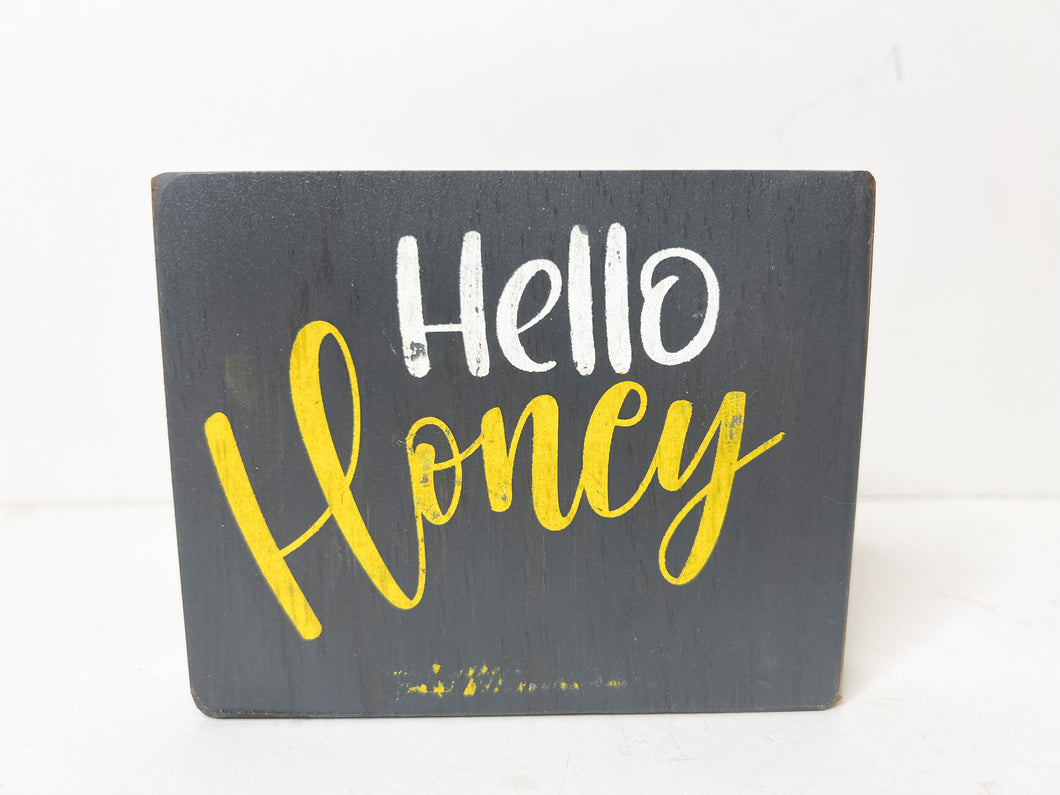 Hello Honey Shelf Sitter