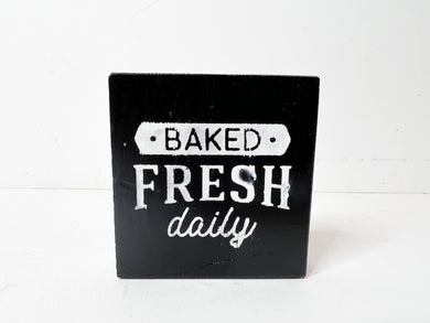 Baked Fresh Daily mini Wood Block