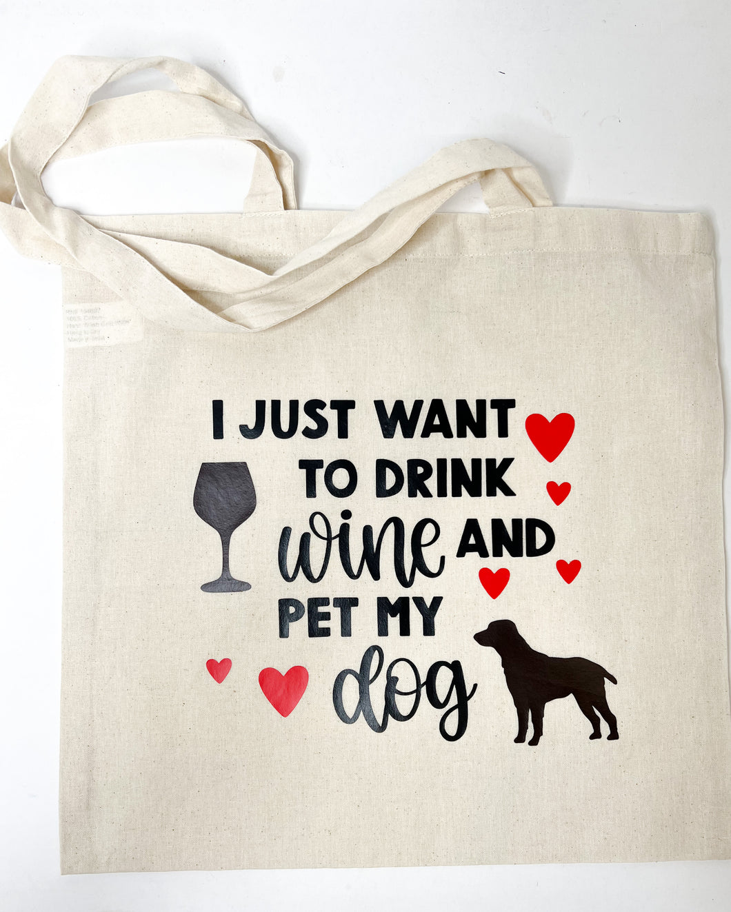 I Just Want to Drink and Pet My Dog - Canvas Tote Bag