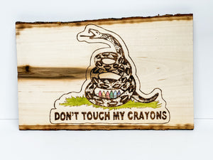 Don't Touch My Crayons