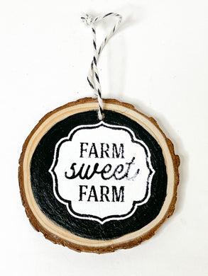 Farm Sweet Farm Wood Ornament