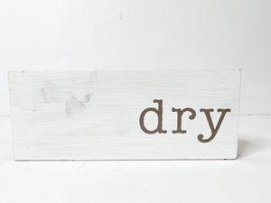 Dry - Shelf Sitter