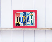 Load image into Gallery viewer, OORAH by Unique Pl8z  Recycled License Plate Art - Unique Pl8z