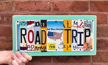 Load image into Gallery viewer, ROAD TRIP by Unique Pl8z  Recycled License Plate Art - Unique Pl8z